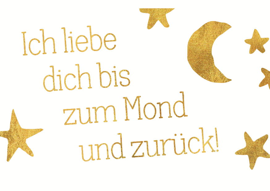 ICH LIEBE DICH BIS ZUM MOND - MAGNETE GOLD