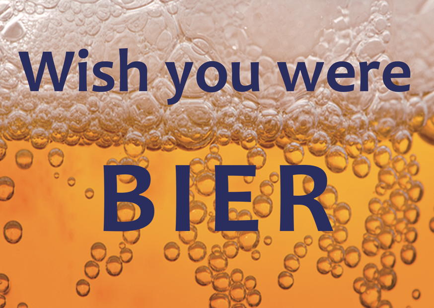 Wish You Were Bier