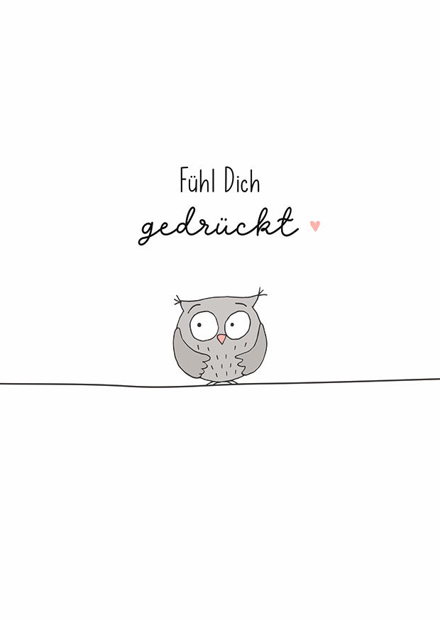 FÜHL DICH GEDRÜCKT