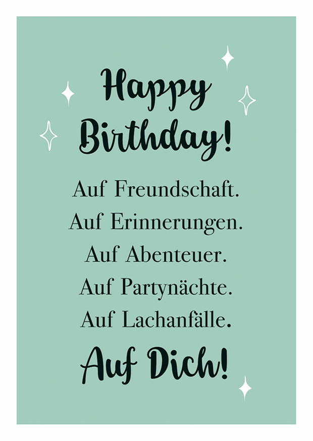 HAPPY BIRTHDAY! AUF FREUNDSCHAFT. AUF
