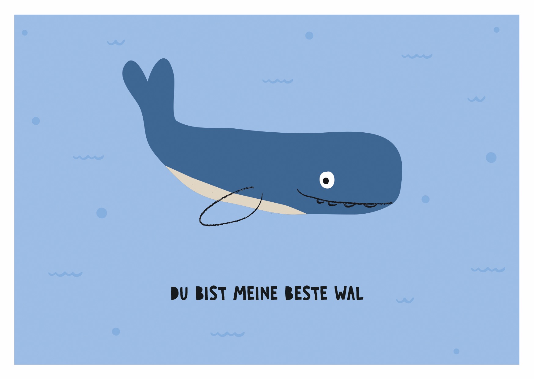 DU BIST MEINE BESTE WAL