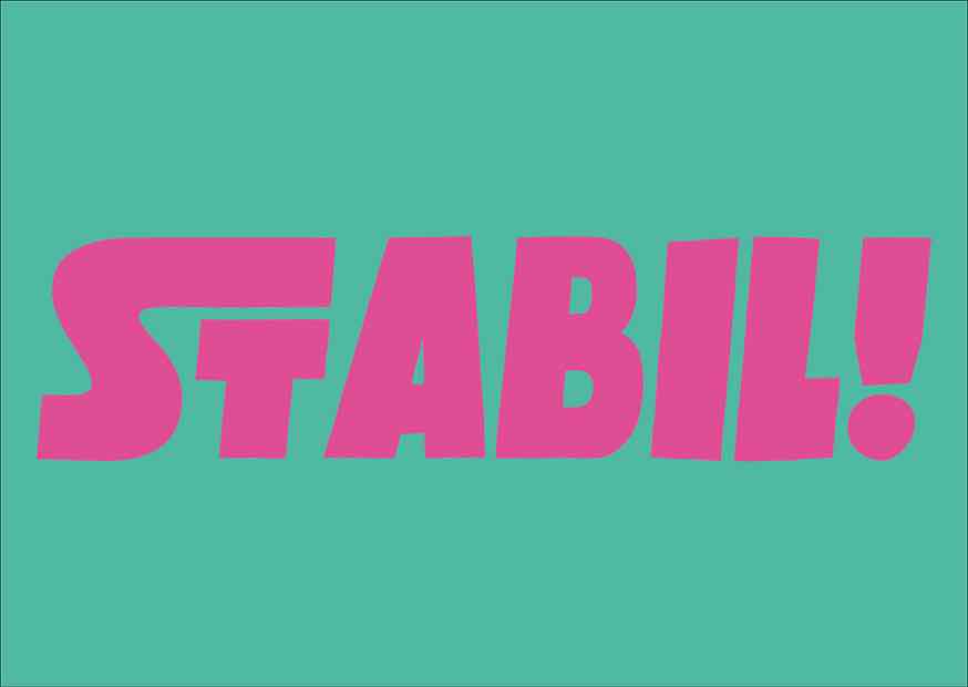 STABIL!