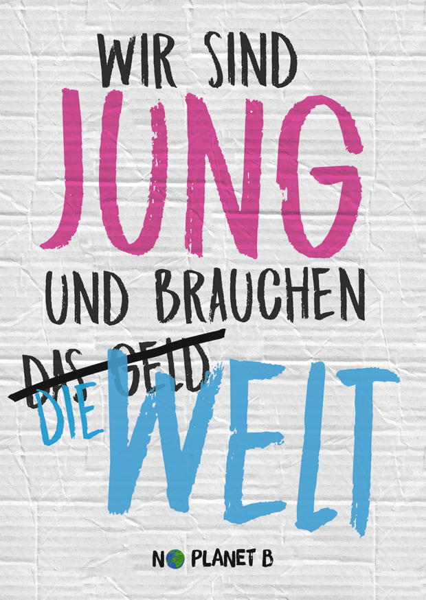 NO PLANET B WIR SIND JUNG
