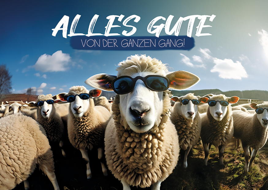 ALLES GUTE VON DER GANZEN GANG